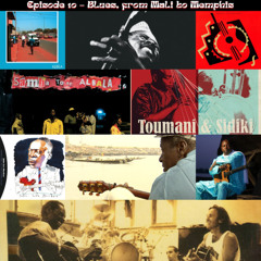 Episode 10 - Blues, from Mali to Memphis (FARSANG Podcast)