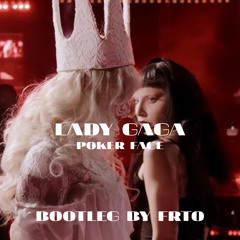 Lady Gaga-Poker Face(FRTO Remix)
