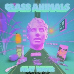 Glass Animals - Heat Waves(Surrey Hill Remix)