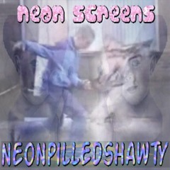 neonpilled shawty