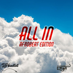 All In (Afrobeat Adition)