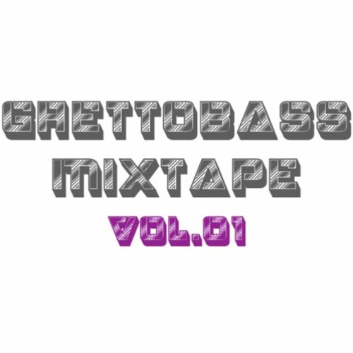 Ghettobass Mixtape Vol.1 feat. Raphael Dincsoy