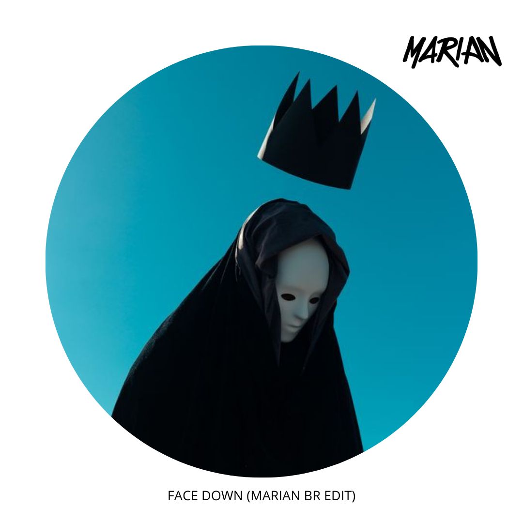 Marian (BR) – Face Down [PLAYED BY MARCO CAROLA]