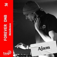 Forever DNB : Ajam