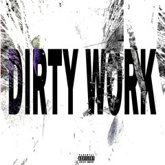 dirty work (feat. jerii)