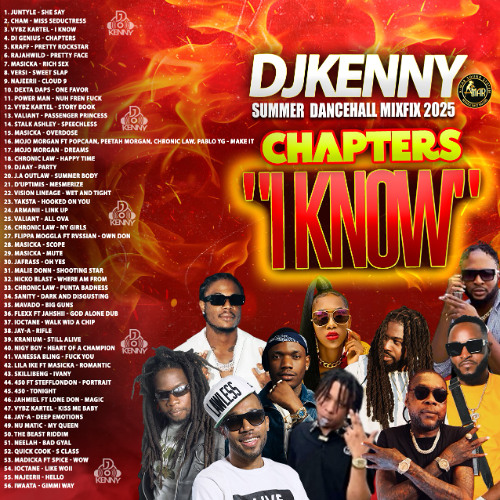 DJ KENNY CHAPTERS  I KNOW DANCEHALL MIXFIX 2025