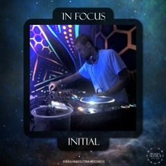 Initial - Live Set - Brahmasutra in Focus #007