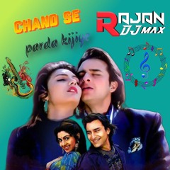 Chand Se Parda Kijiye _ Club Remix _ Dj Dalal London _ Aao Pyaar Karen _ Kumar Sanu DJ RAJAN Mix HD
