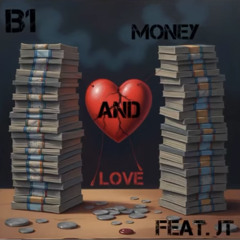 B1 - “Money And Love” Feat. JT (Official Audio) Prod. Kris, 258
