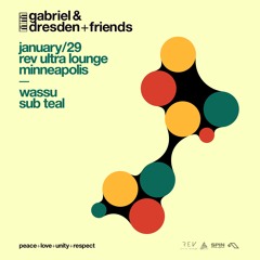 Gabriel & Dresden + Friends — Minneapolis