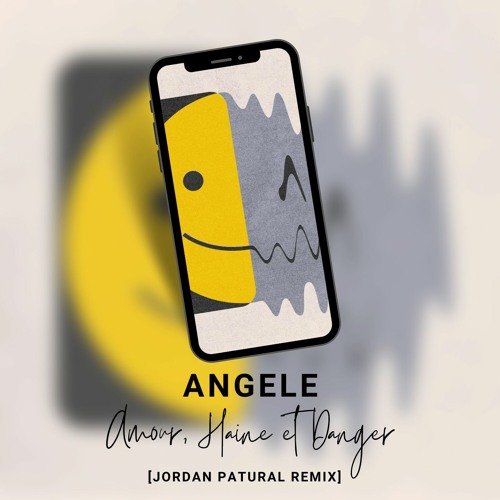 Stream Angele - Amour, Haine & Danger [Jordan Patural Remix] I [FREE  DOWNLOAD] by Jordan Patural | Listen online for free on SoundCloud