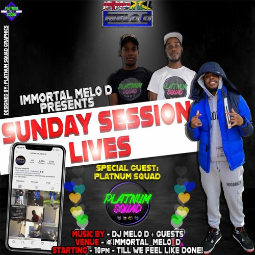 Sunday Sessions (InstaLive) WK2 Part 4 28.09.20 @Immortal Melo D
