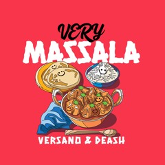 VERSANO & Deash - Very Massala