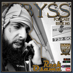 The Abyss Podcast - Issue 140: REEK OSAMA