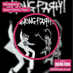 WrongParty! – Radio Buena Vida 19.04.23