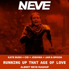 Kate Bush + CID + Joshwa + Jam & Spoon - Running Up That Age Of Love (Albert Neve Mashup)