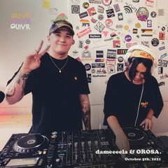 Dameeeela b2b OROSA. | QUIVR | 06-10-21