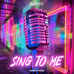 Sabotage - Sing To Me