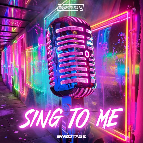 Sabotage - Sing To Me