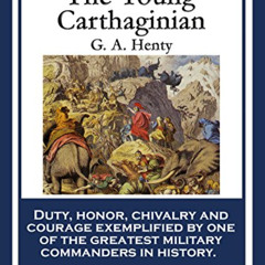 [READ] KINDLE 📮 The Young Carthaginian: With linked Table of Contents by  G. A. Hent