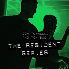 54 Resident Series: Tom Buck & Dom Townsend // April '24