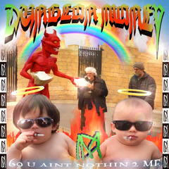 69 U Aint Nothin 2 Me (Prod. Lo Jettra & gentlejay)