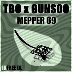 TBO & Gunsoo - Mepper 69 (1K Free DL)