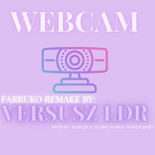 Farruko - Webcam (Clean Remake Cover) by Versusz LDR 🇲🇽