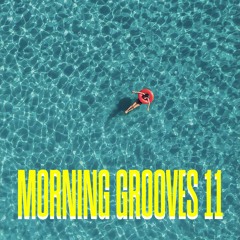 MORNING GROOVES V.11