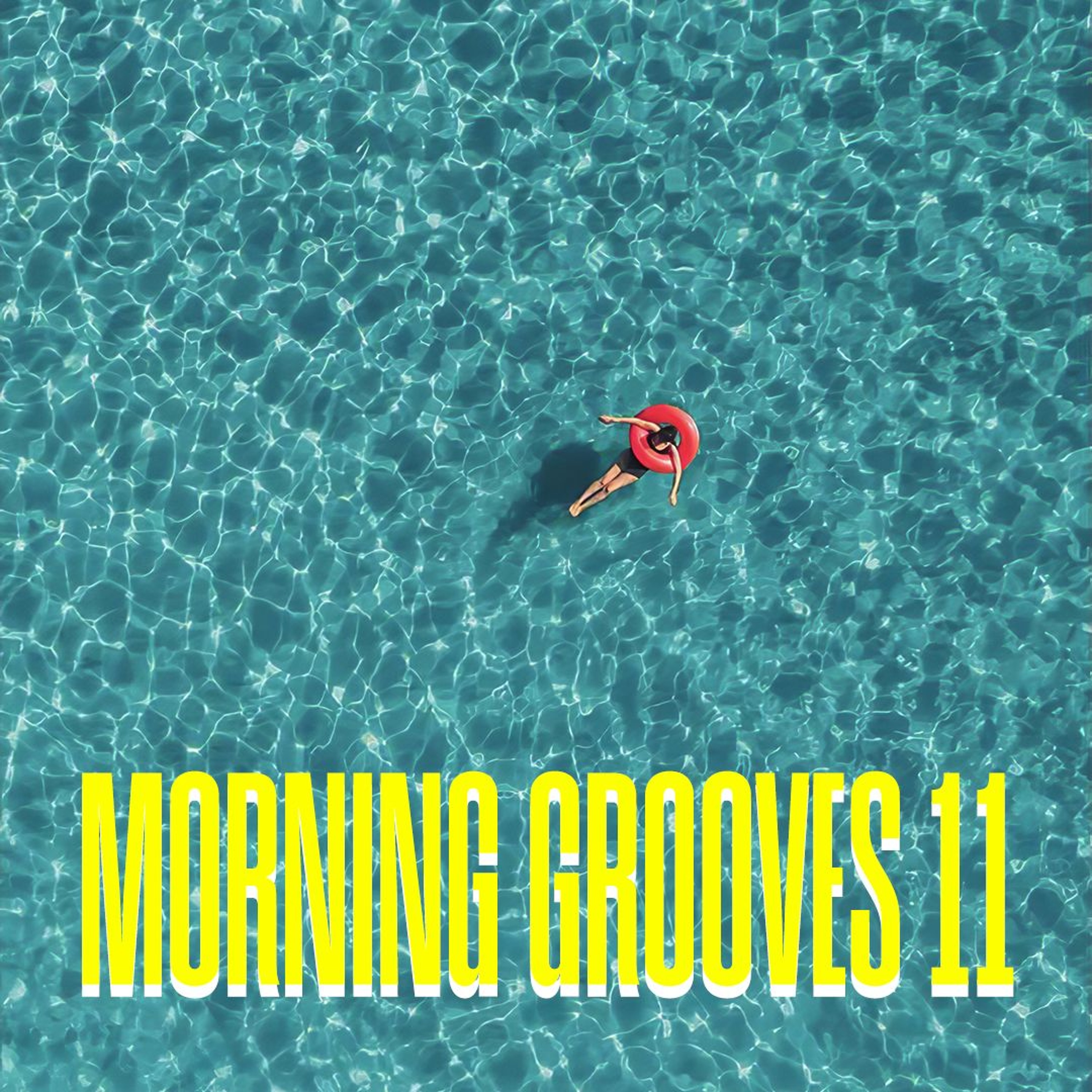 MORNING GROOVES V.11 MORNING GROOVES V.11