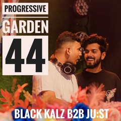 BLACK KALZ B2B JU:ST (Sri Lanka) @ Progressive Garden #44