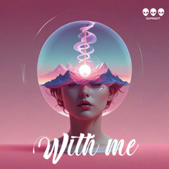 With me