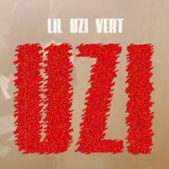 UZI- LIL UZI VERT (PROD BY CHARLIE HEAT)*[lEAKEd]*