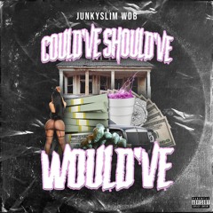 Could've Should've Would've