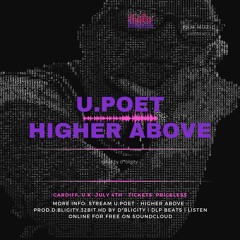 U.Poet - Higher Above - Prod.D.Bligity.32Bit.HD