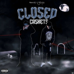 Huero1920 - Closed Casket (ft. Silly23zz)(Official Audio)