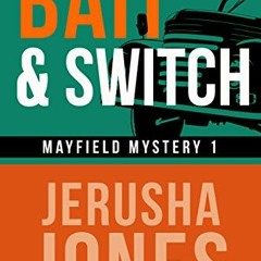 #) Bait & Switch, Mayfield Mystery Series Book 1# *Epub* #Ebook)