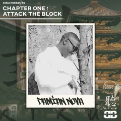 Damian Nova // Chapter One : Attack The Block Promo Mix