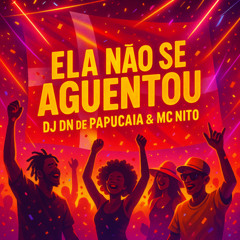 ELA NÃO SE AGUENTOU
