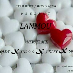 Lanmou_Woldy X J-Dley x Thro-G X SB .mp3