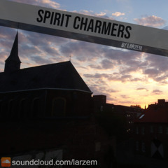 Spirit Charmers #005 [House, Tech House]