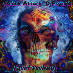 [Master Final] Psychik_Acidik attack [ACID TECHNO]
