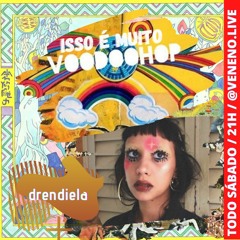 isso é muito voodoohop #25 - drendiela