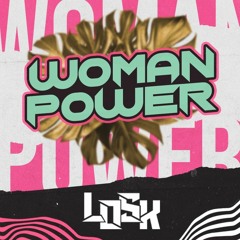 LOSK- Woman Power