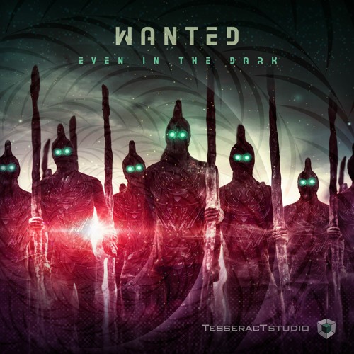 Wanted - Even In The Dark