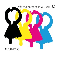 Wednesday Short Mix 20 (Allegro)