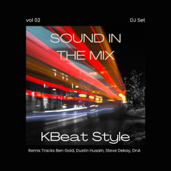 DJ Set KBeat Style (Remix & own Tracks  Production)