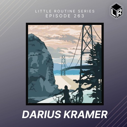 Darius Kramer | Little Routine #263(2021)