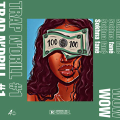 Trap N’Drill #1 WOW