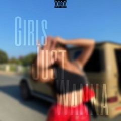 Girls Just Wanna